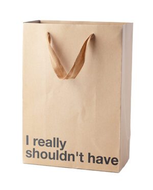 A brown paper shopping bag with the phrase "I really shouldn't have" printed on it.