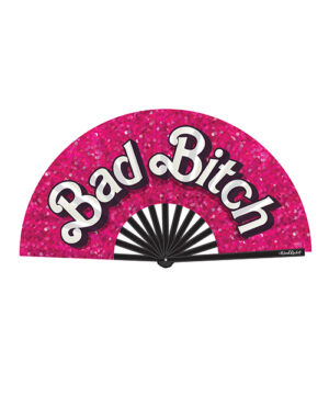 A vibrant pink fan featuring the words "Bad Bitch" in bold, glittery lettering on a black background.