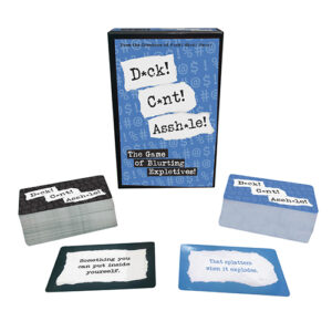 D*ck! C*nt! Assh*le! - The Game of Blurting Expletives