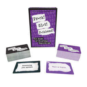 Pr*ck! Sl*t! F*ckhead! - The Game of Blurting Expletives