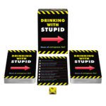 Drinking w/Stupid Drinking Game
