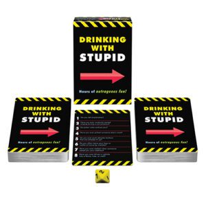 Drinking w/Stupid Drinking Game