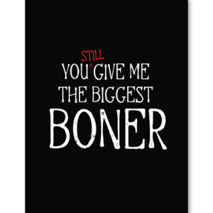Biggest Boner Greeting Card