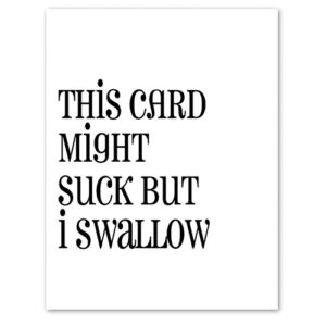 Suck VS Swallow Greeting Card