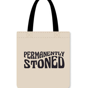 Permanently Stoned Reusable Tote - Black/White