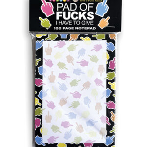 Fucks I Have To Give Notepad - 100 Sheet Notepad
