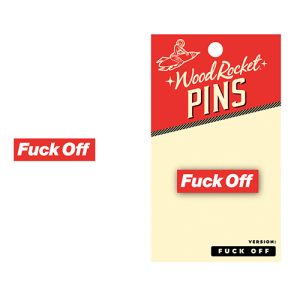 Wood Rocket Fuck Off Enamel Pin